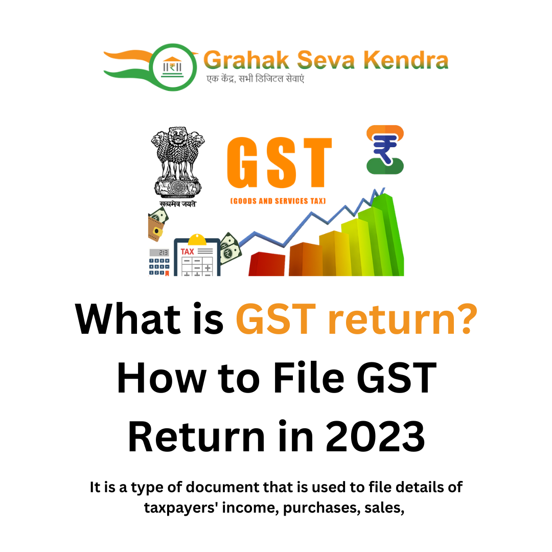 What is GST return? How to File GST Return in 2023 It is a type of document that is used to file details of taxpayers' income, purchases, sales,